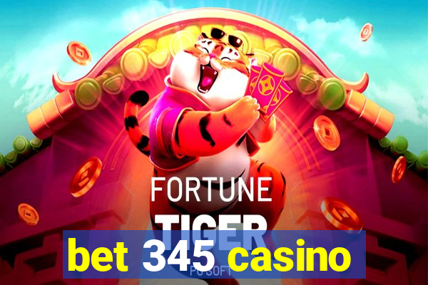 bet 345 casino